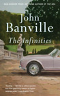 The Infinities by John Banville